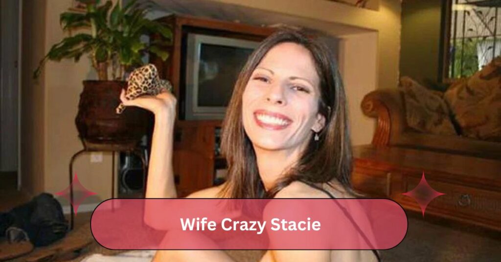 Wife Crazy Stacie